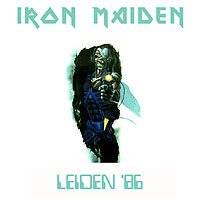 Iron Maiden (UK-1) : Leiden '86